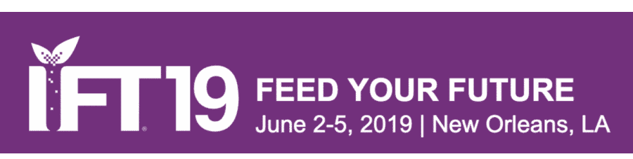 IFT 2019 - Annual Event and Food Expo