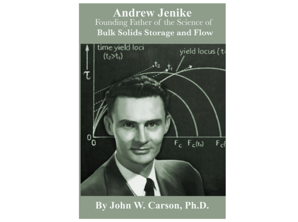 Dr. John Carson Publishes New Book on Dr. Andrew Jenike, Pioneer of Bulk Solids Handling Science